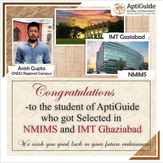 Anish Gupta — Selected at NMIMS and IMT Ghaziabad
