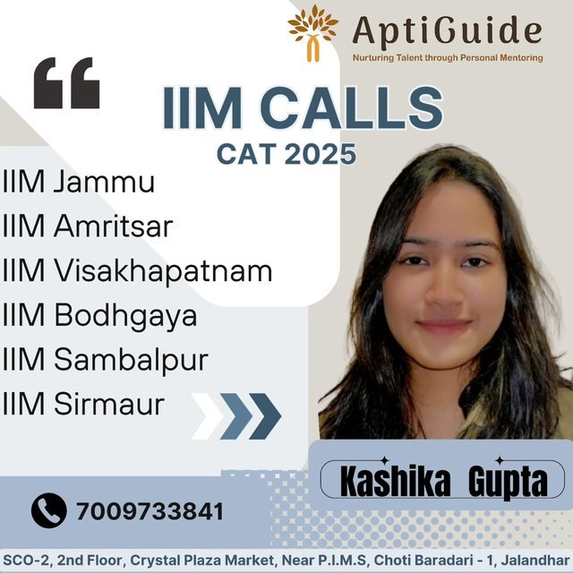 Kashika Gupta — CAT interview calls from IIM Jammu, Amritsar, Visakhapatnam, Bodh Gaya, Sambalpur, Sirmaur
