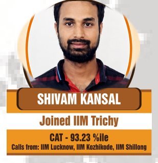 Shivam Kansal — 93.23 percentile in CAT; calls from IIM Lucknow, Kozhikode, Shillong