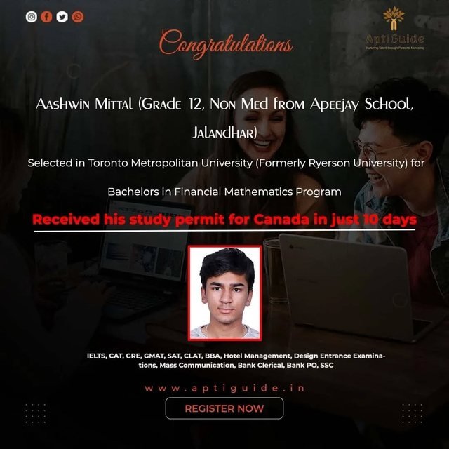 Aashwin Mittal — Selected in Toronto Metropolitan University (formerly Ryerson) for a Bachelor's in Financial Mathematics; received Canada study permit in 10 days