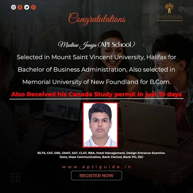 Madhav Juneja — Selected in Mount Saint Vincent University, Halifax for BBA, also Memorial University of Newfoundland for B.Com; received Canada study permit in 10 days