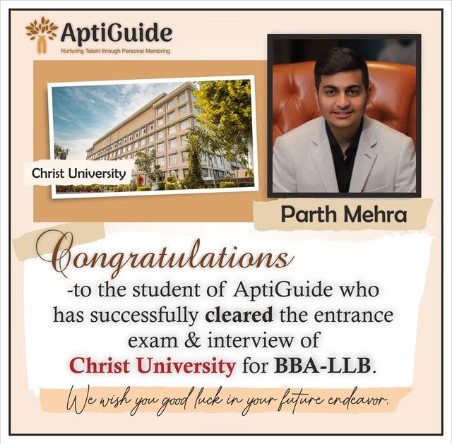 Parth Mehra — Cleared entrance exam and interview for Christ University BBA-LLB