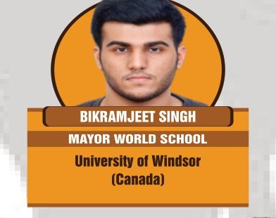 Bikramjeet Singh — Secured an international university offer