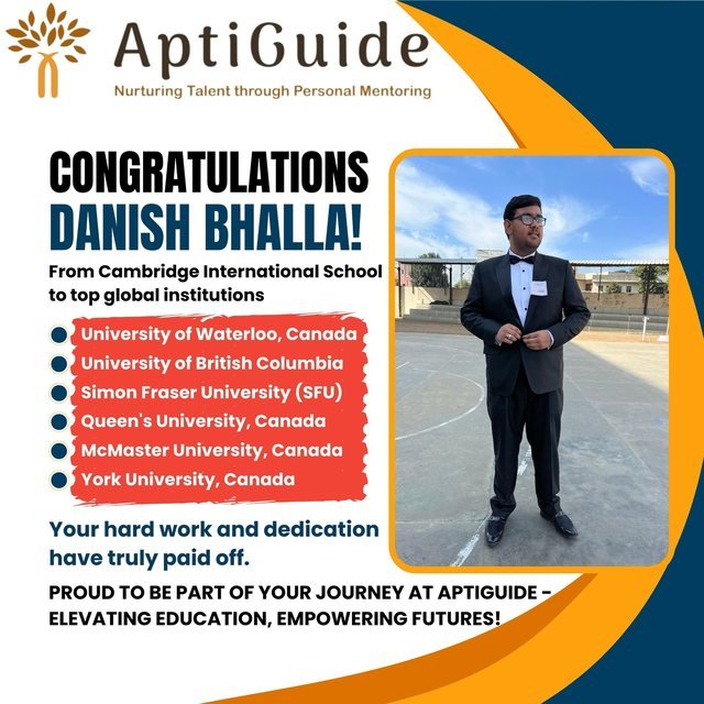 Danish Bhalla — Secured an international university offer