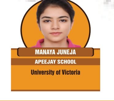 Manaya Juneja — Secured an international university offer
