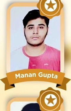 Manan Gupta — Admitted to a leading Indian university